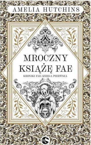 Mroczny książę fae, Hutchins Amelia