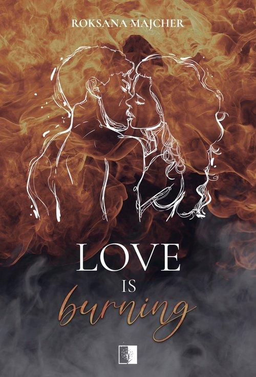 Love is Burning, Majcher Roksana
