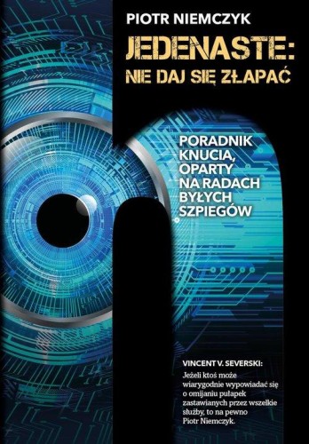 Jedenaste: Nie daj się złapać, Niemczyk Piotr