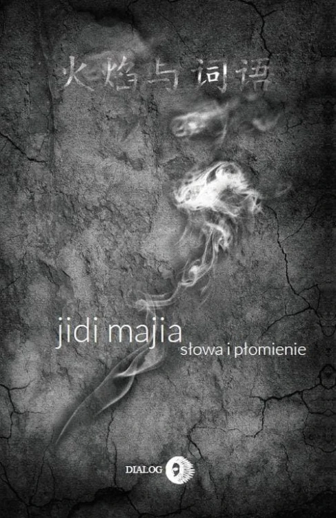Słowa i płomienie, Jidi Majia
