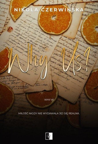 Why Us?, Czerwińska Nikola
