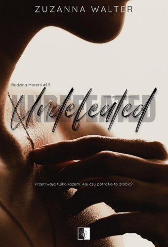 Undefeated, Walter Zuzanna
