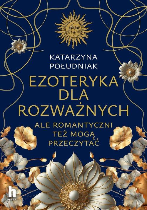Ezoteryka dla rozważnych, Południak Katarzyna