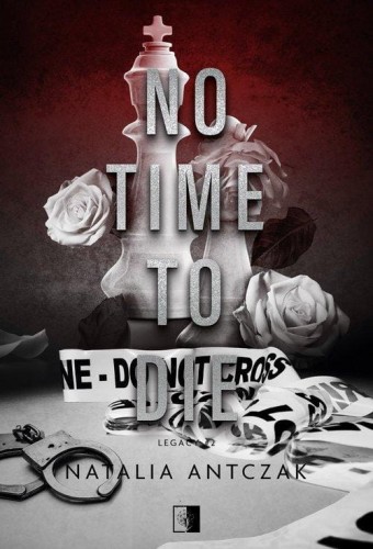 No Time To Die, Antczak Natalia