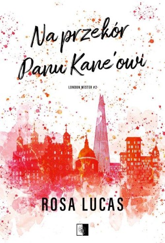 London Mister Tom 2 Na przekór panu Kane'owi