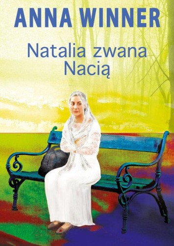 Natalia zwana Nacią, Winner Anna