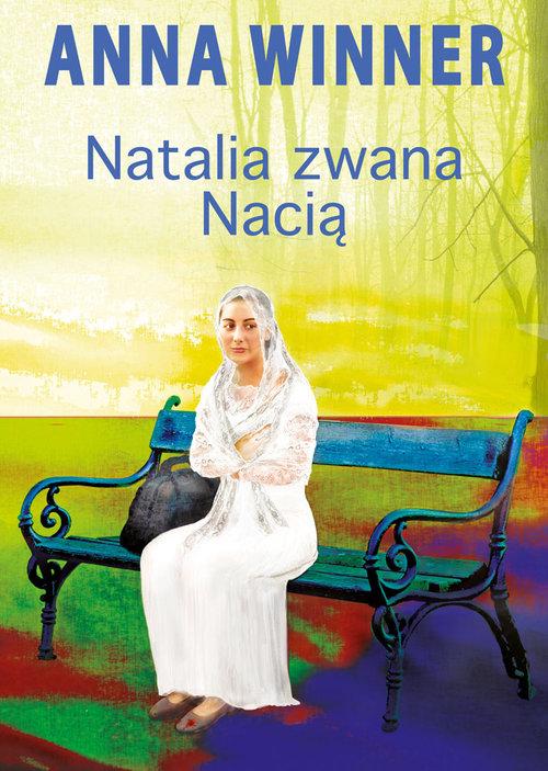 Natalia zwana Nacią, Winner Anna