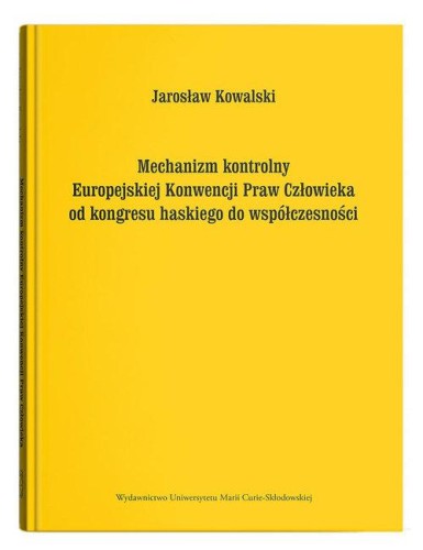Mechanizm kontrolny Europejskiej Konwencji...