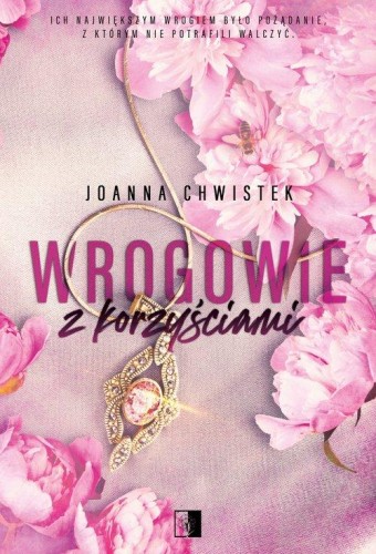 Wrogowie z korzyściami, Joanna Chwistek