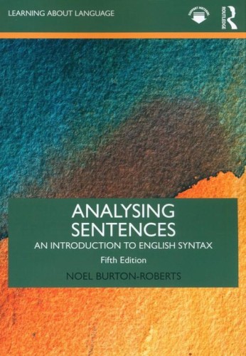 Analysing Sentences, Burton-Roberts Noel