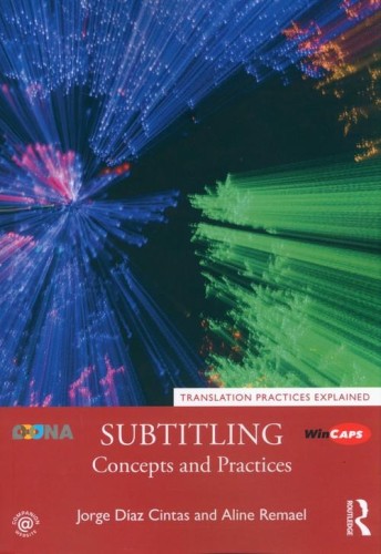 Subtitling, Díaz Cintas Jorge, Remael Aline