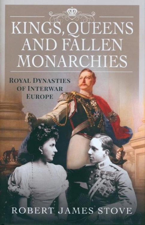 Kings, Queens and Fallen Monarchies, Stove Robert
