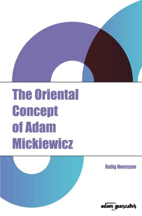 The Oriental Concept of Adam Mickiewicz