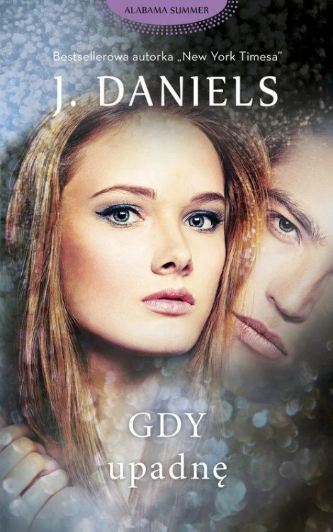 Gdy upadnę, J.Daniels