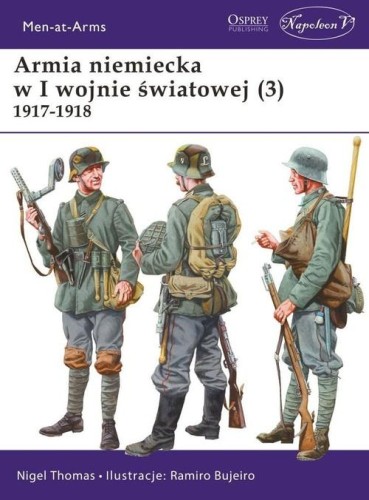 Men-at-Arms 419 Armia niemiecka w I wojnie...