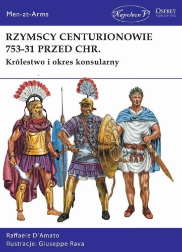 Men-at-Arms 470 Rzymscy centurionowie 753-31...