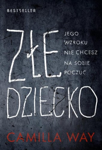 Złe dziecko, Way Camilla