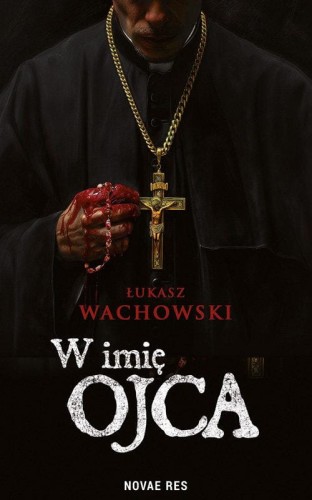 W imię Ojca, Wachowski Łukasz
