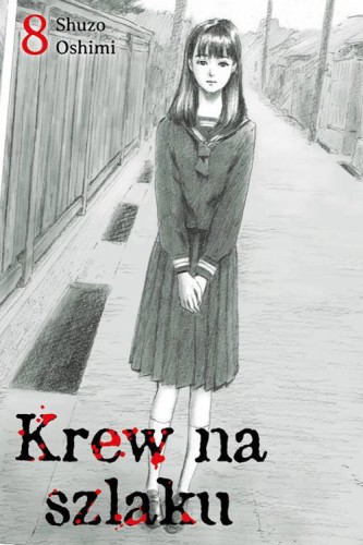 Krew na szlaku #8, Oshimi Shuzo