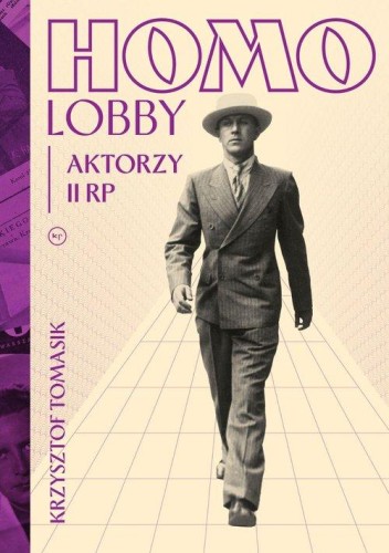 Homolobby. Aktorzy II RP, Tomasik Krzysztof