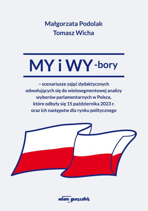 MY i WY-bory, Podolak Małgorzata, Wicha Tomasz