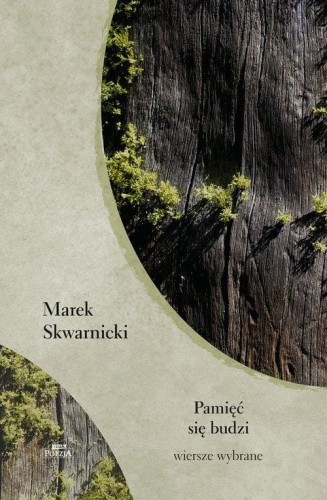 Pamięć się budzi, Skwarnicki Marek