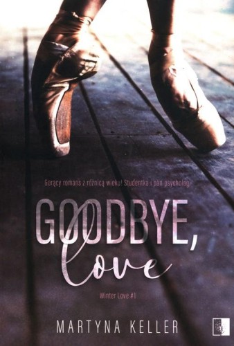 Goodbye, love Tom 1, Keller Martyna