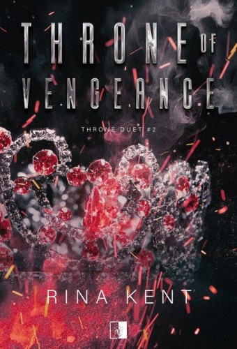 Throne Duet Tom 2 Throne of Vengeance, Rina Kent