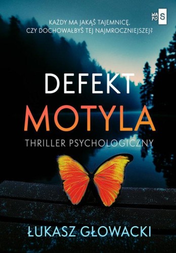 Defekt motyla, Głowacki Łukasz