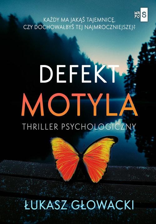 Defekt motyla, Głowacki Łukasz