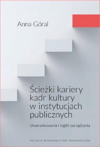Ścieżki kariery kadr kultury w instytucjach...