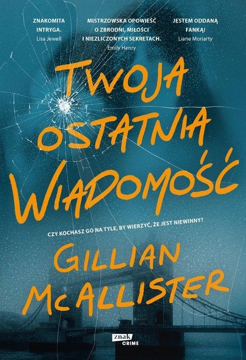 Twoja ostatnia wiadomość, McAllister Gillian