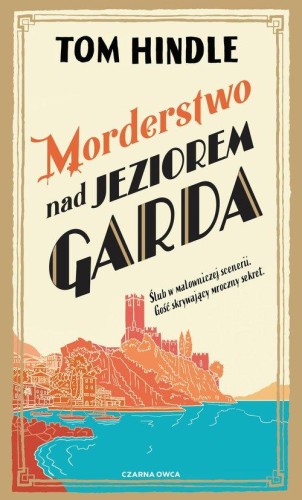 Morderstwo nad jeziorem Garda, Hindle Tom