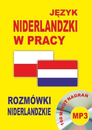 Język niderlandzki w pracy Rozmówki...