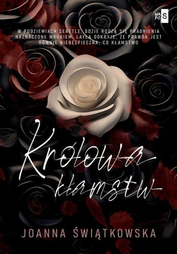 Królowa kłamstw, Świątkowska Joanna