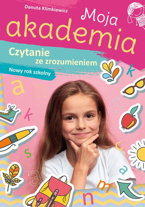 Moja akademia Czytanie ze zrozumieniem Nowy...