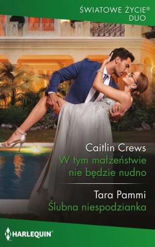 W tym małżeństwie nie będzie nudno / Ślubna...