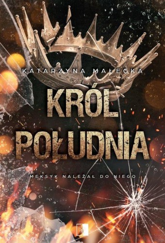 Król południa wyd.2/2025, Katarzyna Małecka