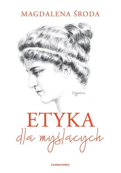 Etyka dla myślących, Środa Magdalena