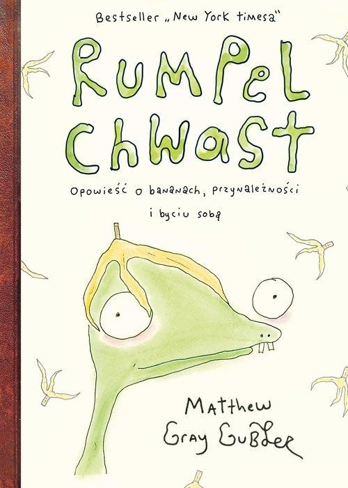 Rumpel Chwast. Opowieść o bananach,...