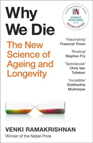 Why We Die, Ramakrishnan Venki