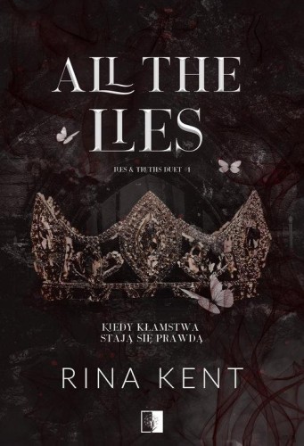 Lies & Truths Duet T.1 All the Lies, Rina Kent