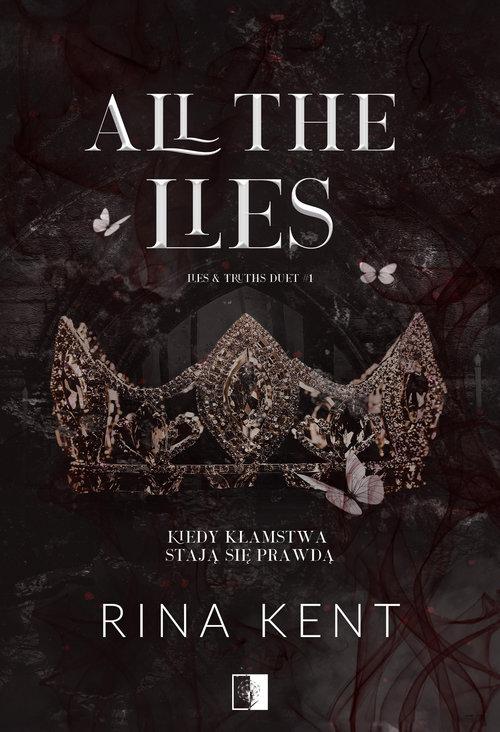 Lies & Truths Duet T.1 All the Lies, Rina Kent