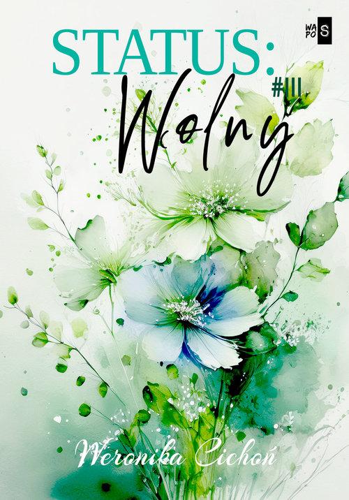 Status: Wolny 3, Cichoń Weronika