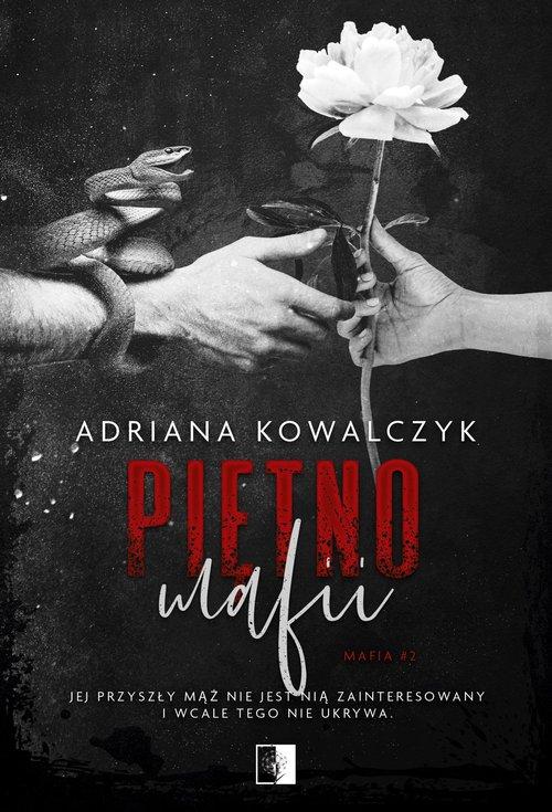 Mafia Tom 2 Piętno mafii, Kowalczyk Adriana