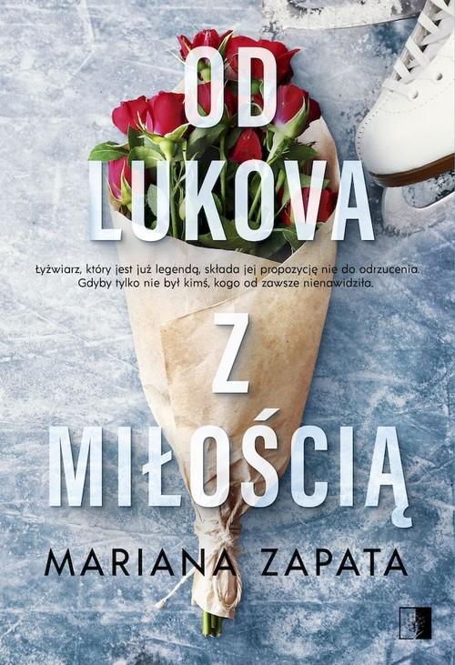 Od Lukova z miłością, Zapata Mariana