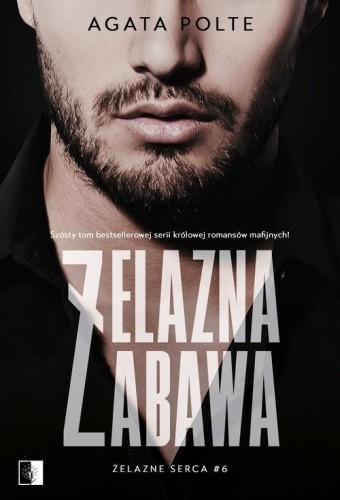 Żelazna zabawa Żelazne serca #6, Polte Agata