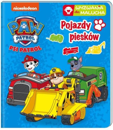 Psi Patrol Wyzwania dla malucha Pojazdy piesków