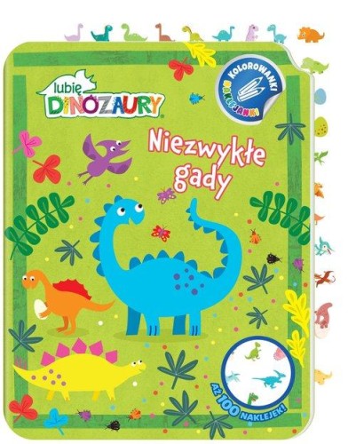 Lubię Dinozaury. Kolorowanki - Naklejanki....