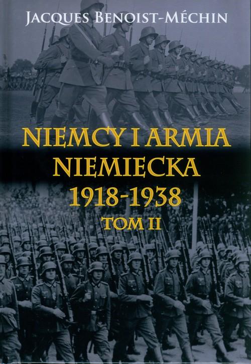 Niemcy i armia niemiecka 1918-1938 Tom 2